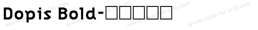 Dopis Bold字体转换